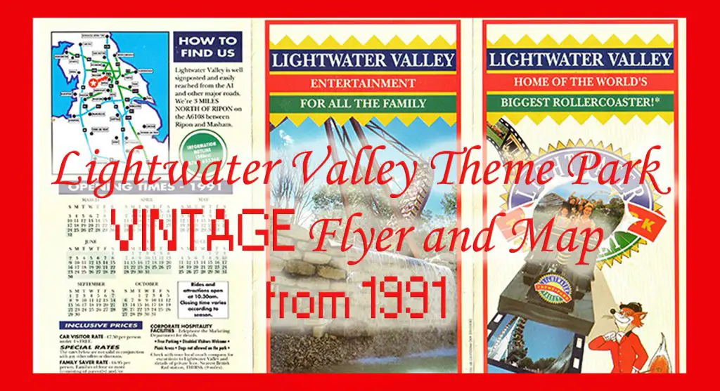 Lightwater Valley Theme Park: Vintage Flyer and Map from season 1991