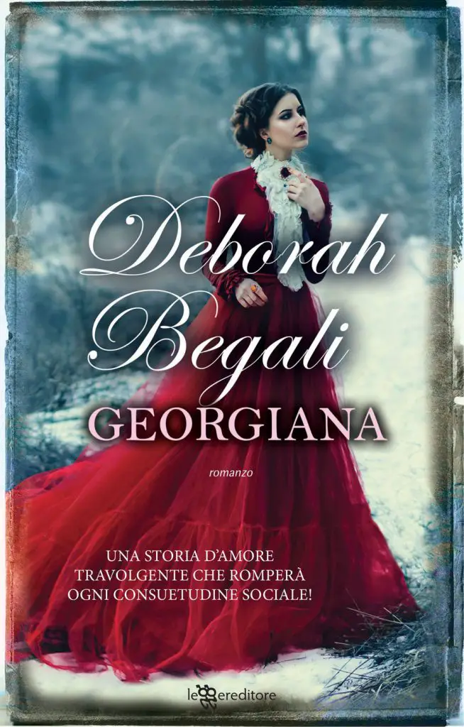 “Georgiana” di Deborah Begali – intervista all’autrice