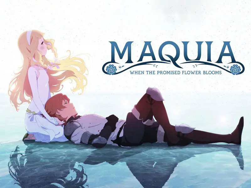Maquia: When the Promised Flower Blooms (Sayonara no Asa)