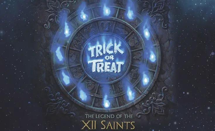 Trick or Treat: The Legend of the XII Saints